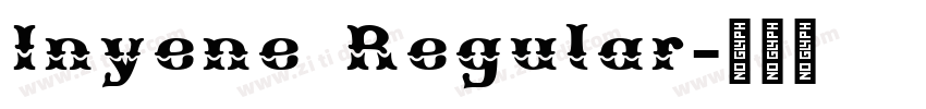 Inyene Regular字体转换